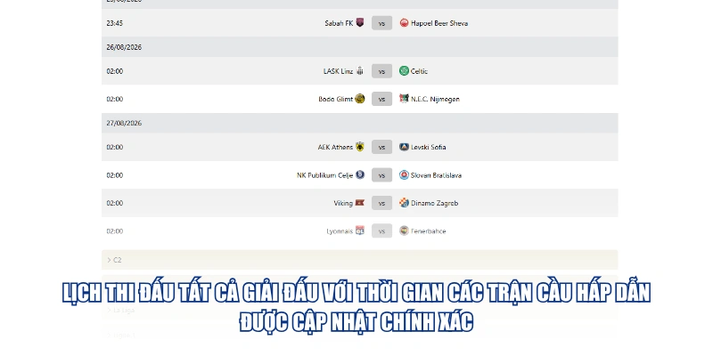 Lịch thi đấu tất cả giải đấu với thời gian các trận cầu hấp dẫn được cập nhật chính xác