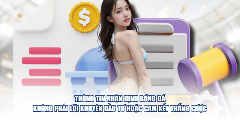 Thông tin nhận định bóng đá không phải lời khuyên đầu tư hoặc cam kết thắng cược